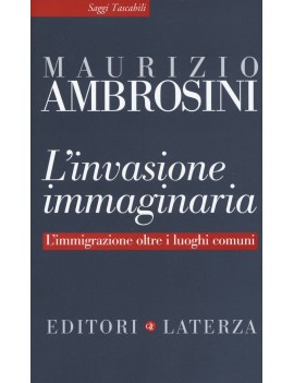 INVASIONE IMMAGINARIA. L'IMMIGRAZIONE OL