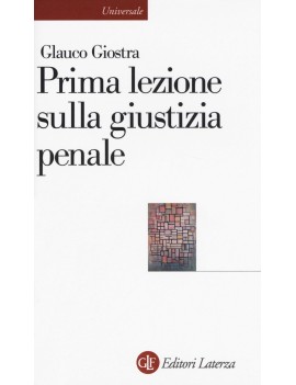 PRIMA LEZIONE SULLA GIUSTIZIA PENALE