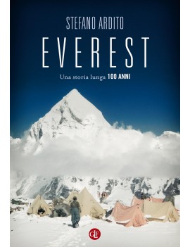 EVEREST. UNA STORIA LUNGA 100 ANNI