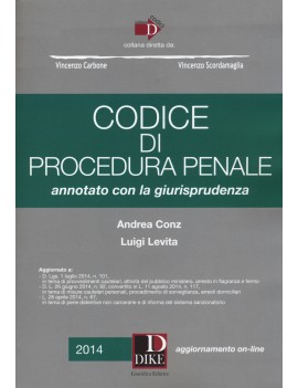 CODICE DI PROCEDURA PENALE 2014 ANNOTATO