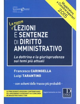 NUOVE LEZIONI E SENTENZE DI DIRITTO AMMI