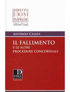 IL FALLIMENTO E LE ALTRE PROCEDURE