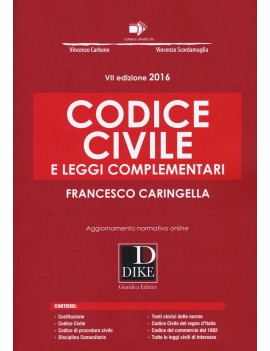 CODICE CIVILE E LEGGI COMPLEMENTARI 2016