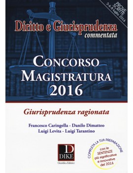 CONCORSO MAGISTRATURA 2016 GIURISPRUDENZ