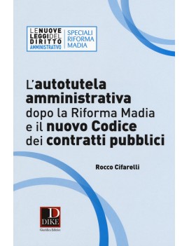 L'AUTOTUTELA AMMINISTRATIVA