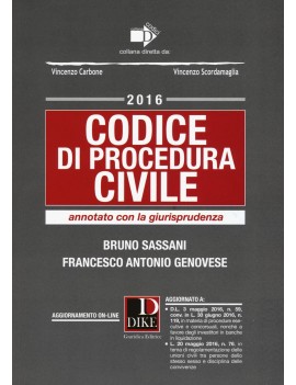 CODICE PROC, CIVILE 2016 ANNOTATO