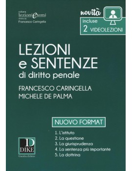 LEZIONI E SENTENZE DI DIRITTO PENALE