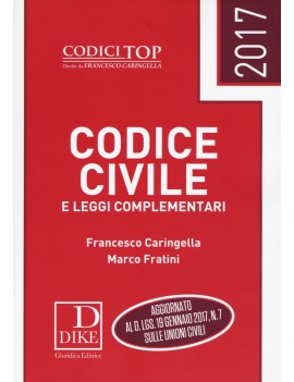 CODICE CIVILE 2017  e leggi complementar