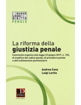 RIFORMA DELLA GIUSTIZIA PENALE