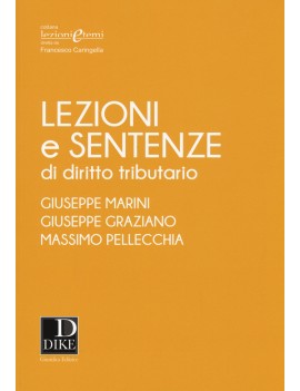 LEZIONI E SENTENZE DI DIRITTO TRIBUTARIO