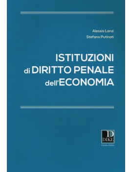 ISTITUZIONI DI DIRITTO PENALE DELL'ECONO