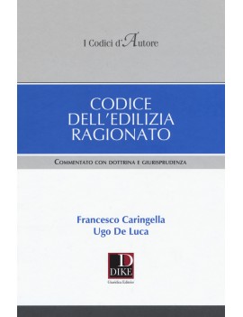 CODICE DELL'EDILIZIA RAGIONATO