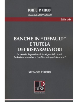 BANCHE IN DEFAULT E TUTELA DEI RISPARMI