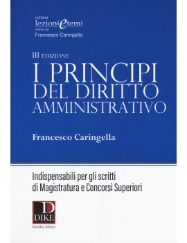 PRINCIPI DEL DIRITTO AMMINISTRATIVO (I)