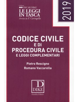 CODICE CIVILE E PROCEDURA CIVILE 2019