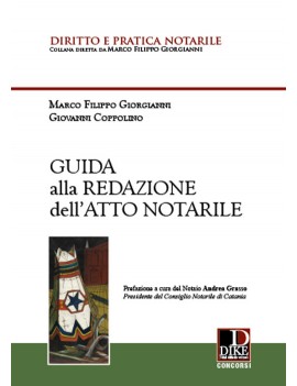 GUIDA ALLA REDAZIONE DELL'ATTO NOTARILE