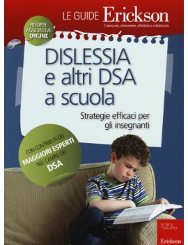 DISLESSIA E ALTRI DSA A SCUOLA. STRATEGI