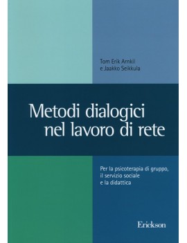 METODI DIALOGICI NEL LAVORO DI RETE. PER