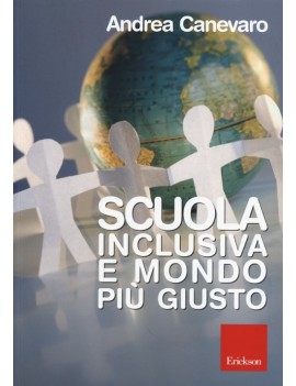 SCUOLA INCLUSIVA E MONDO PI? GIUSTO. CON