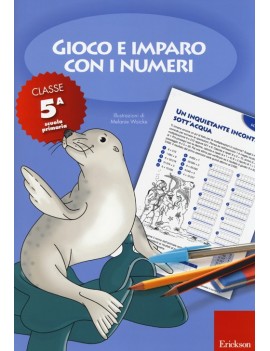 GIOCO E IMPARO CON I NUMERI-QUINTA