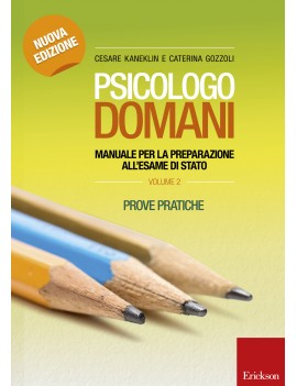 PSICOLOGO DOMANI. MANUALE PER LA PREPARA