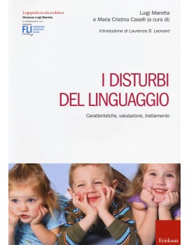 DISTURBI DEL LINGUAGGIO. CARATTERISTICHE