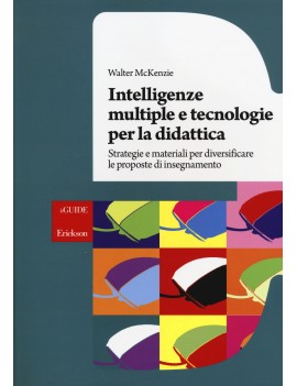 INTELLIGENZE MULTIPLE E TECNOLOGIE PER L