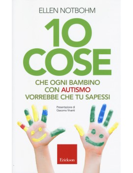 10 COSE CHE UN BAMBINO CON AUTISMO VORRE