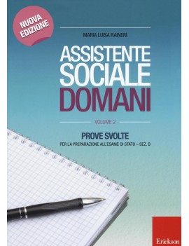 ASSISTENTE SOCIALE DOMANI. PROVE SVOLTE