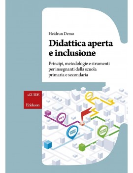 DIDATTICA APERTA E INCLUSIONE. PRINCIPI