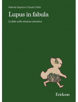 LUPUS IN FABULA. LE FIABE NELLA RELAZION