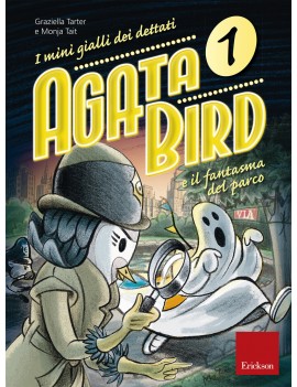 AGATA BIRD E IL FANTASMA DEL PARCO 1