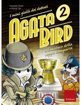 AGATA BIRD E IL MISTERO DELLA COPPA