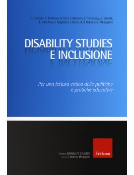 DISABILITY STUDIES E INCLUSIONE. PER UNA