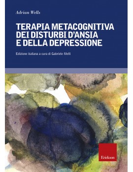 TERAPIA METACOGNITIVA DEI DISTURBI D'ANS