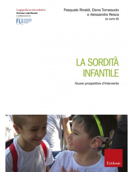 SORDITÀ INFANTILE. NUOVE PROSPETTIVE D'I