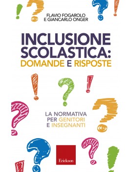 INCLUSIONE SCOLASTICA: DOMANDE E RISPOST