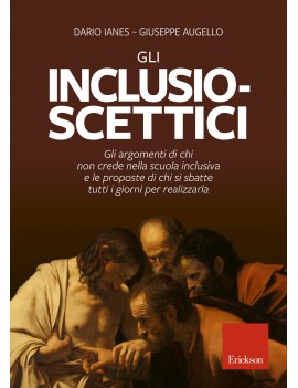 INCLUSIO-SCETTICI. GLI ARGOMENTI DI CHI