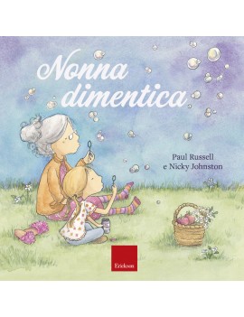 NONNA DIMENTICA. EDIZ. A COLORI