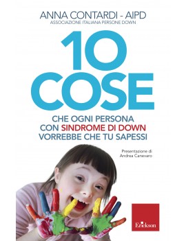 10 COSE CHE OGNI PERSONA CON SINDROME DI