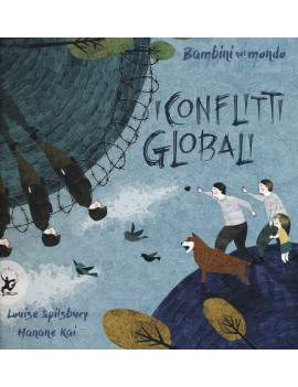 CONFLITTI GLOBALI. BAMBINI NEL MONDO. ED