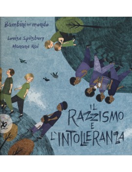 RAZZISMO E L'INTOLLERANZA. BAMBINI NEL M