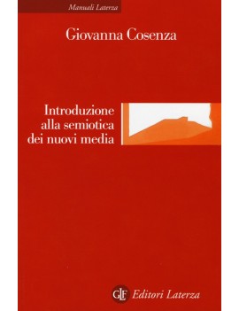 INTRODUZIONE ALLA SEMIOTICA DEI NUOVI ME