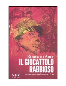 IL GIOCATTOLO RABBIOSO