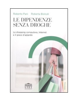 DIPENDENZE SENZA DROGHE