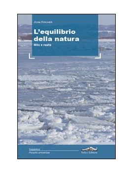 EQUILIBRIO DELLA NATURA. MITO E REALT?