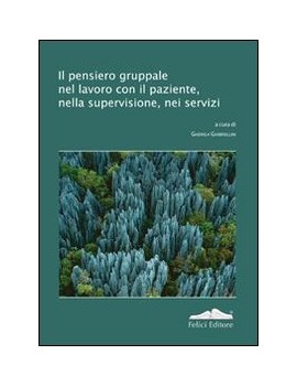 PENSIERO GRUPPALE NEL LAVORO CON IL PAZI