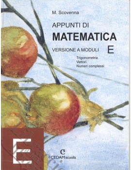 APPUNTI DI MATEMATICA E