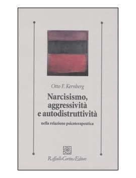 NARCISISMO, AGGRESSIVITÀ E AUTODISTRUTTI