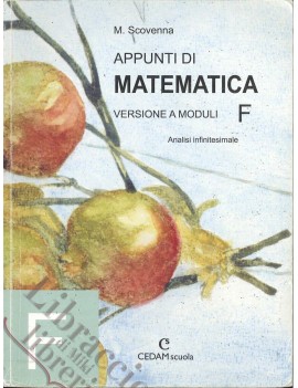 APPUNTI DI MATEMATICA F